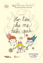 Tải hình ảnh vào trình xem Thư viện, Học Làm Cha Mẹ Hiệu Quả