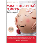 Tải hình ảnh vào trình xem Thư viện, Mang Thai - Sinh Nở Và Nuôi Con Khoẻ Manh