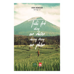 Tải hình ảnh vào trình xem Thư viện, Tuổi Trẻ Sống An Nhiên Nhưng Đừng An Phận