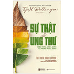 Charger l'image dans la galerie, Sự Thật Về Ung Thư: Hiểu Đúng, Chữa Đúng Và Phòng Ngừa Đúng