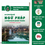 Tải hình ảnh vào trình xem Thư viện, Sách 69 Chuyên Đề Ngữ Pháp Luyện Dịch Quan Trọng (Thi Đỗ Hsk 1,2,3,4,5,6) - Tổng Hợp Ngữ Pháp Tiếng Trung - Kèm Bài Tập Và Bài Giảng Online
