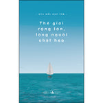 Tải hình ảnh vào trình xem Thư viện, Thế Giới Rộng Lớn Lòng Người Chật Hẹp