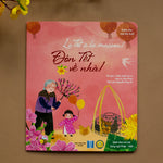 Tải hình ảnh vào trình xem Thư viện, Combo 2 cuốn Đón Tết Về Nhà (song ngữ) & Xin Chào, Tết Ơi!