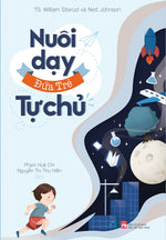 Tải hình ảnh vào trình xem Thư viện, Nuôi Dạy Đứa Trẻ Tự Chủ