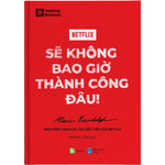 Charger l'image dans la galerie, Netflix Sẽ Không Bao Giờ Thành Công Đâu