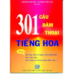 Charger l'image dans la galerie, 301 Câu Đàm Thoại Tiếng Hoa (Bản Mới, Khổ Lớn)