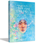 Tải hình ảnh vào trình xem Thư viện, Mình Phải Sống Như Biển Rộng Sông Dài