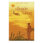 Tải hình ảnh vào trình xem Thư viện, Chuyện Ở Làng