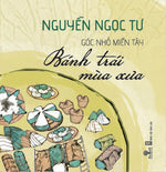 Charger l'image dans la galerie, Bánh Trái Mùa Xưa