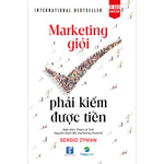 Tải hình ảnh vào trình xem Thư viện, Marketing Giỏi Phải Kiếm Được Tiền