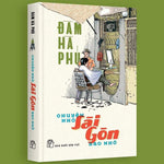 Tải hình ảnh vào trình xem Thư viện, Chuyện Nhỏ Sài Gòn Bao Nhớ