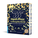 Tải hình ảnh vào trình xem Thư viện, Hygge - Hạnh Phúc Từ Những Điều Nhỏ Bé