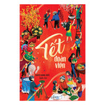 Tải hình ảnh vào trình xem Thư viện, Tết Đoàn Viên