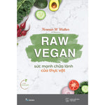 Charger l'image dans la galerie, Raw Vegan – Sức Mạnh Chữa Lành Của Thực Vật