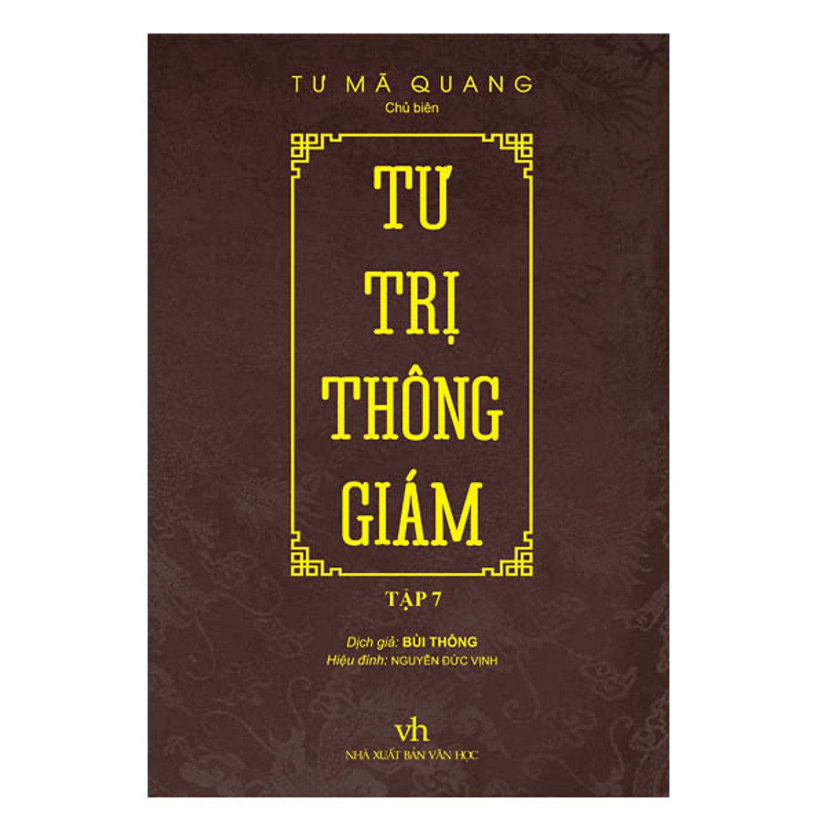 Tư Trị Thông Giám (Tập 7)