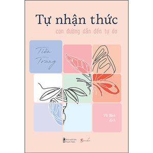 Tự Nhận Thức - Con Đường Dẫn Đến Tự Do