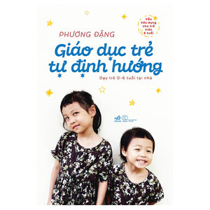 Giáo Dục Trẻ Tự Định Hướng