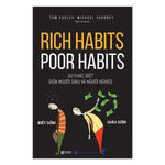 Tải hình ảnh vào trình xem Thư viện, Rich Habits - Poor Habits Sự Khác Biệt Giữa Người Giàu Và Người Nghèo
