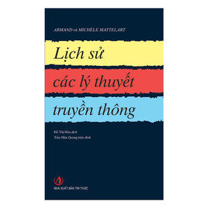 Lịch Sử Các Lý Thuyết Truyền Thông