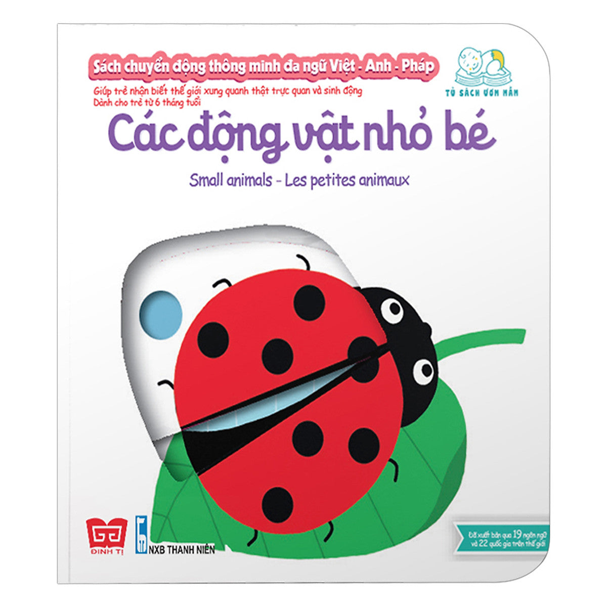 Sách Chuyển Động - Đa Ngữ A-V-P: Small Animals - Động Vật Nhỏ Bé