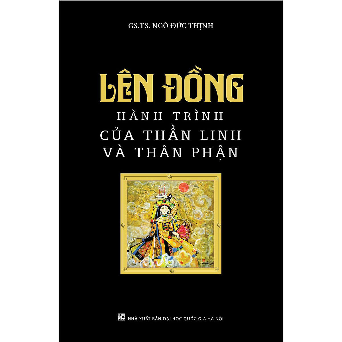 Lên Đồng - Hành Trình Của Thần Linh Và Thân Phận