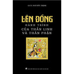 Tải hình ảnh vào trình xem Thư viện, Lên Đồng - Hành Trình Của Thần Linh Và Thân Phận
