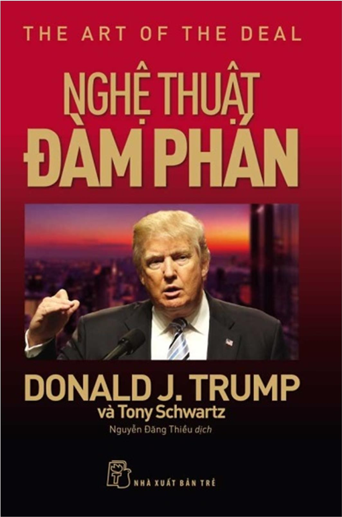 D.Trump. Nghệ Thuật Đàm Phán