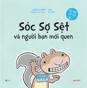 Bộ Truyện "Sóc Sợ Sệt"