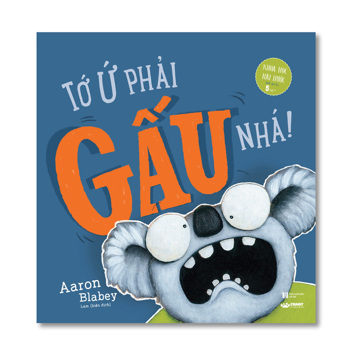 Tớ Ứ Phải Gấu Nhá