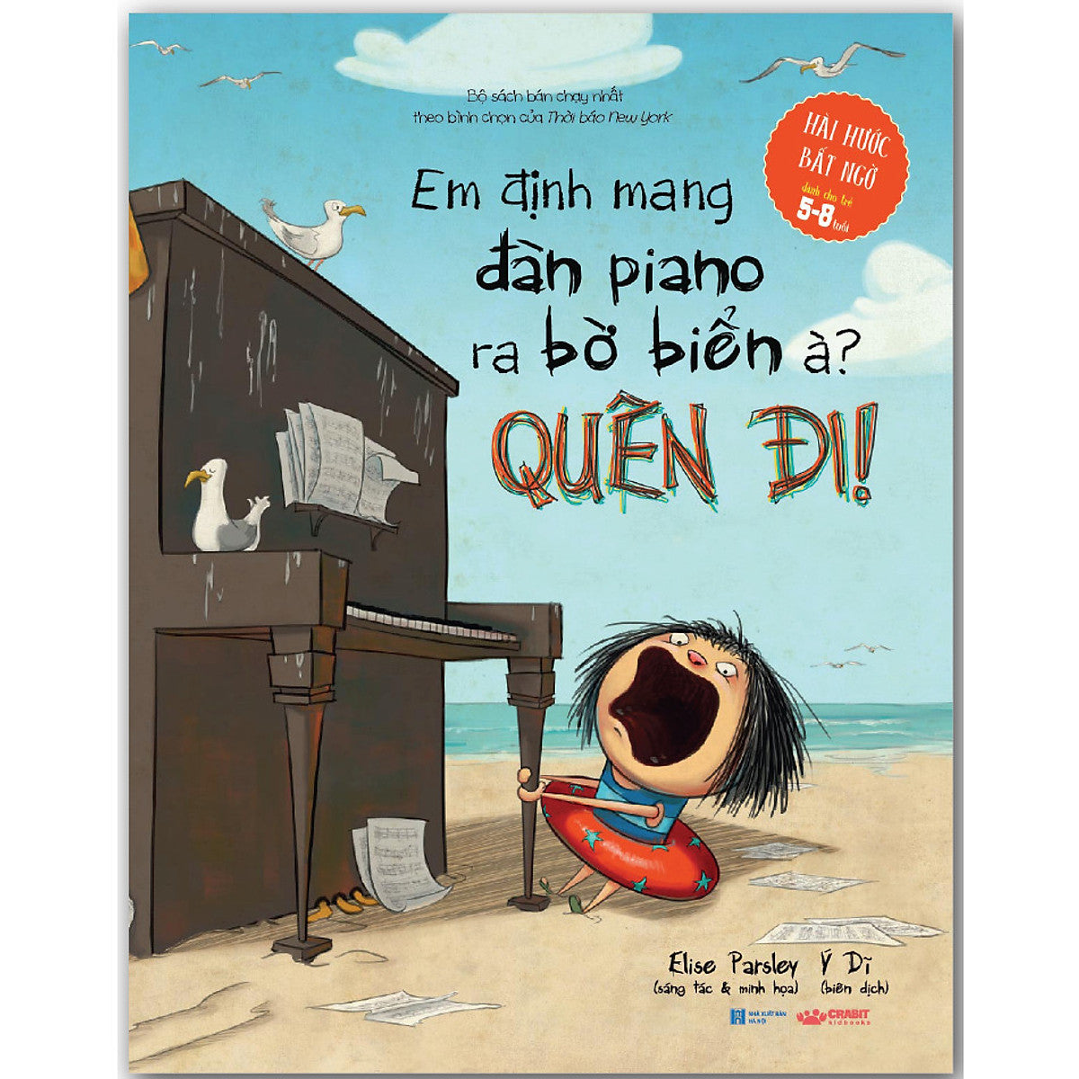 Em Định Mang Đàn Piano Ra Biển À, Quên Đi!