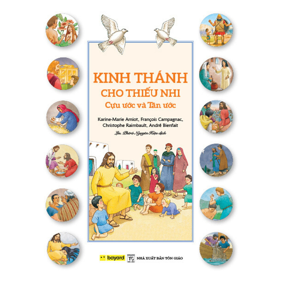 Kinh Thánh Cho Thiếu Nhi - Cựu Ước Và Tân Ước