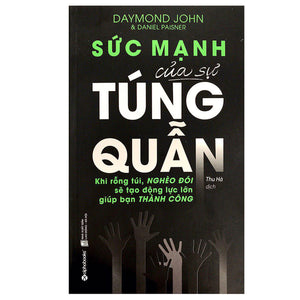 Sức Mạnh Của Sự Túng Quẫn