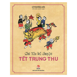 Chú Tễu Kể Chuyện Tết Trung Thu