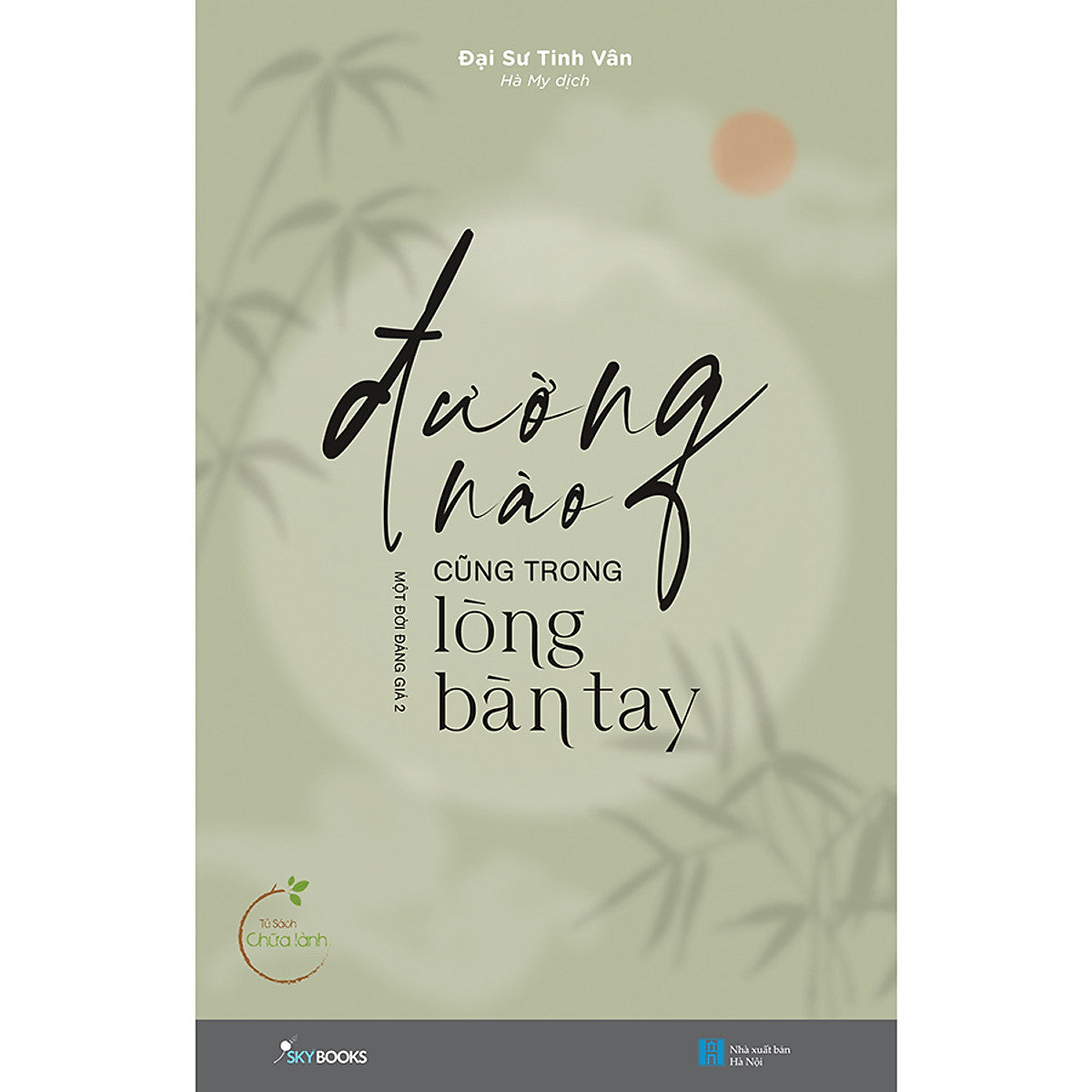 Đường Nào Cũng Trong Lòng Bàn Tay