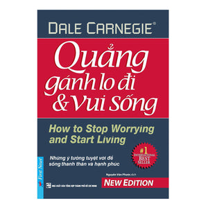 Quẳng Gánh Lo Đi Và Vui Sống