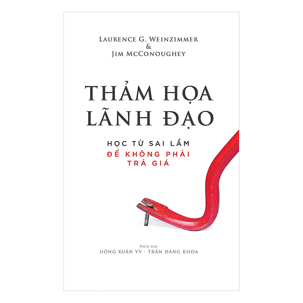 Thảm Hoạ Lãnh Đạo