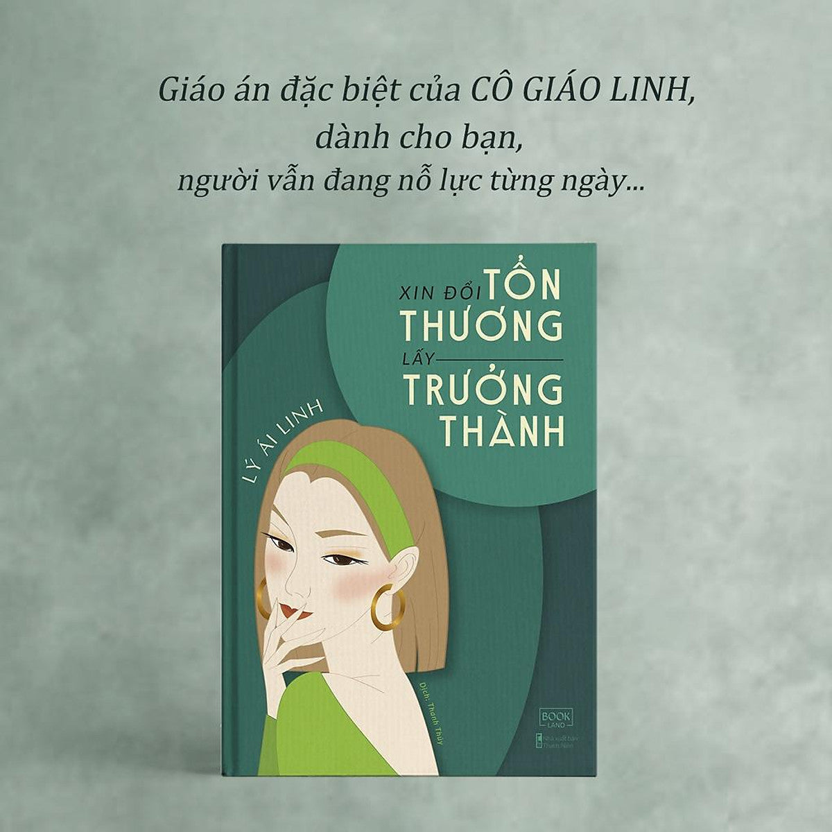 Xin Đổi Tổn Thương Lấy Trưởng Thành