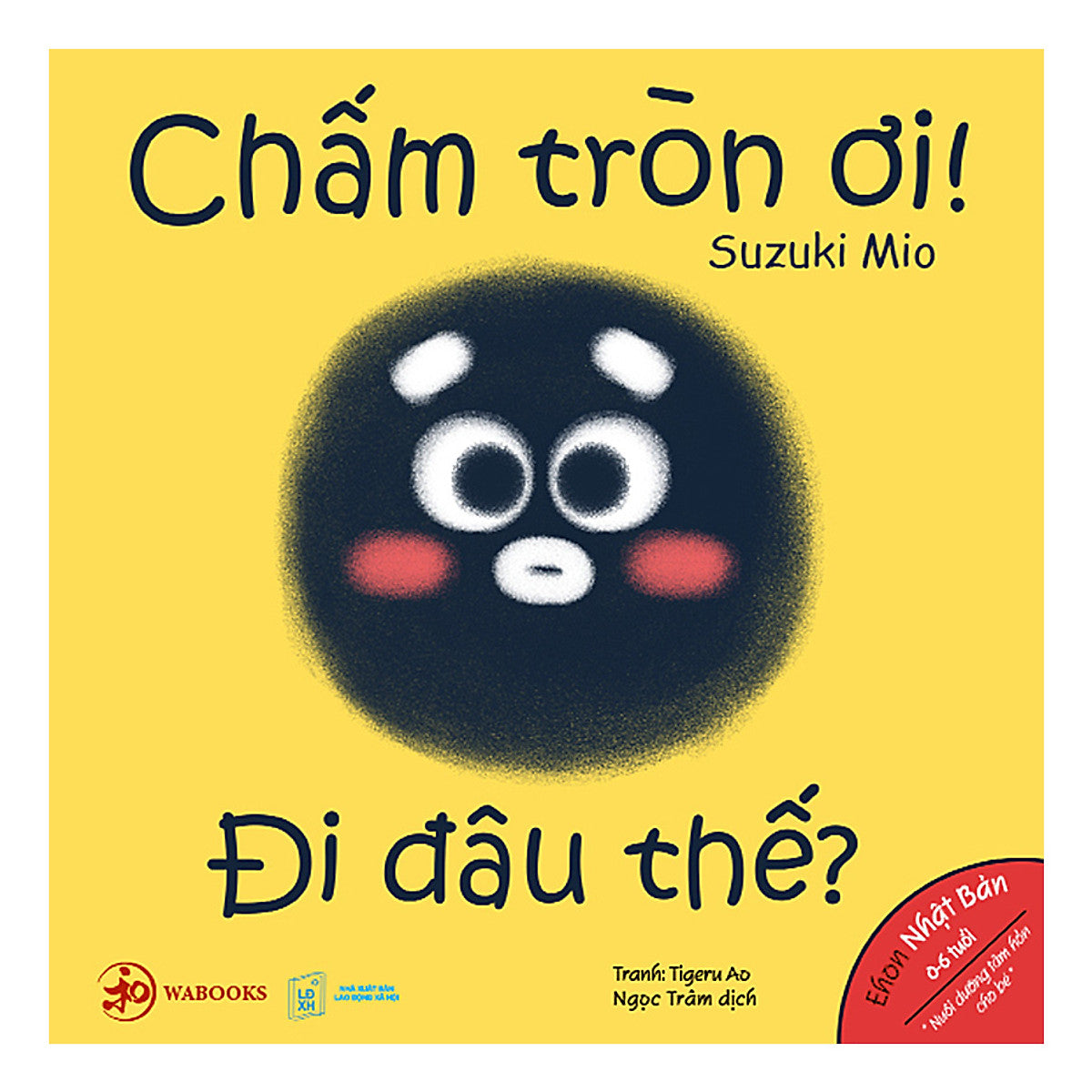 Chấm Tròn Ơi Đi Đâu Thế