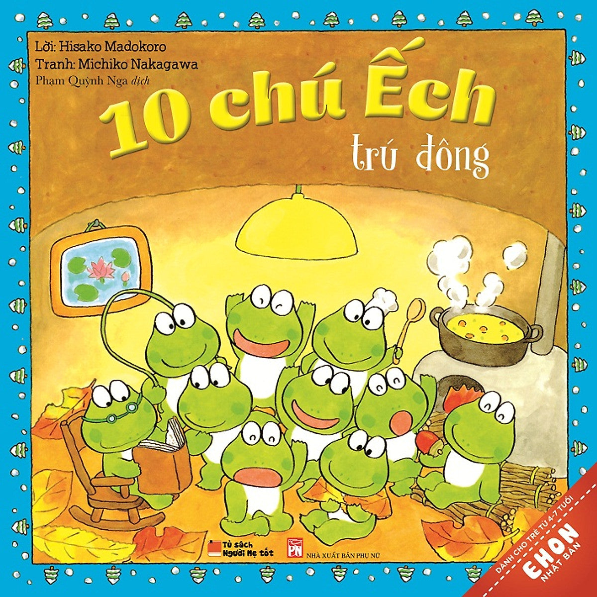 10 Chú Ếch - Trú Đông