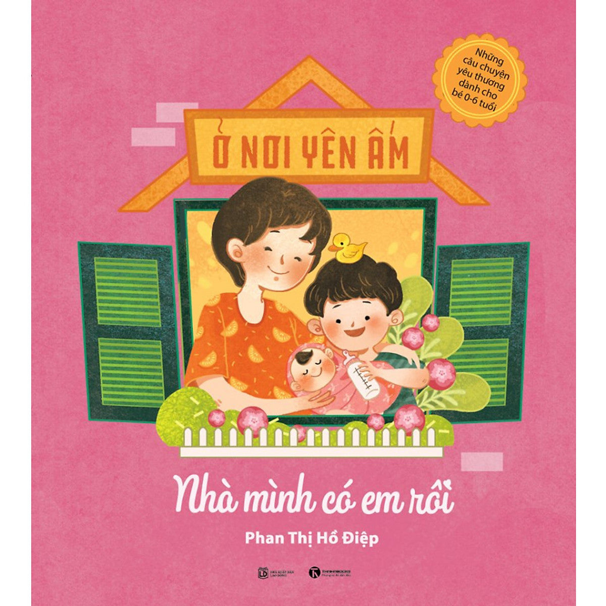 Ở Nơi Yên Ấm - Nhà Mình Có Em Rồi