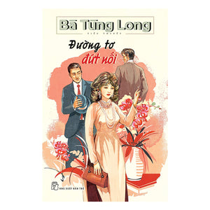 Bà Tùng Long - Đường Tơ Đứt Nối