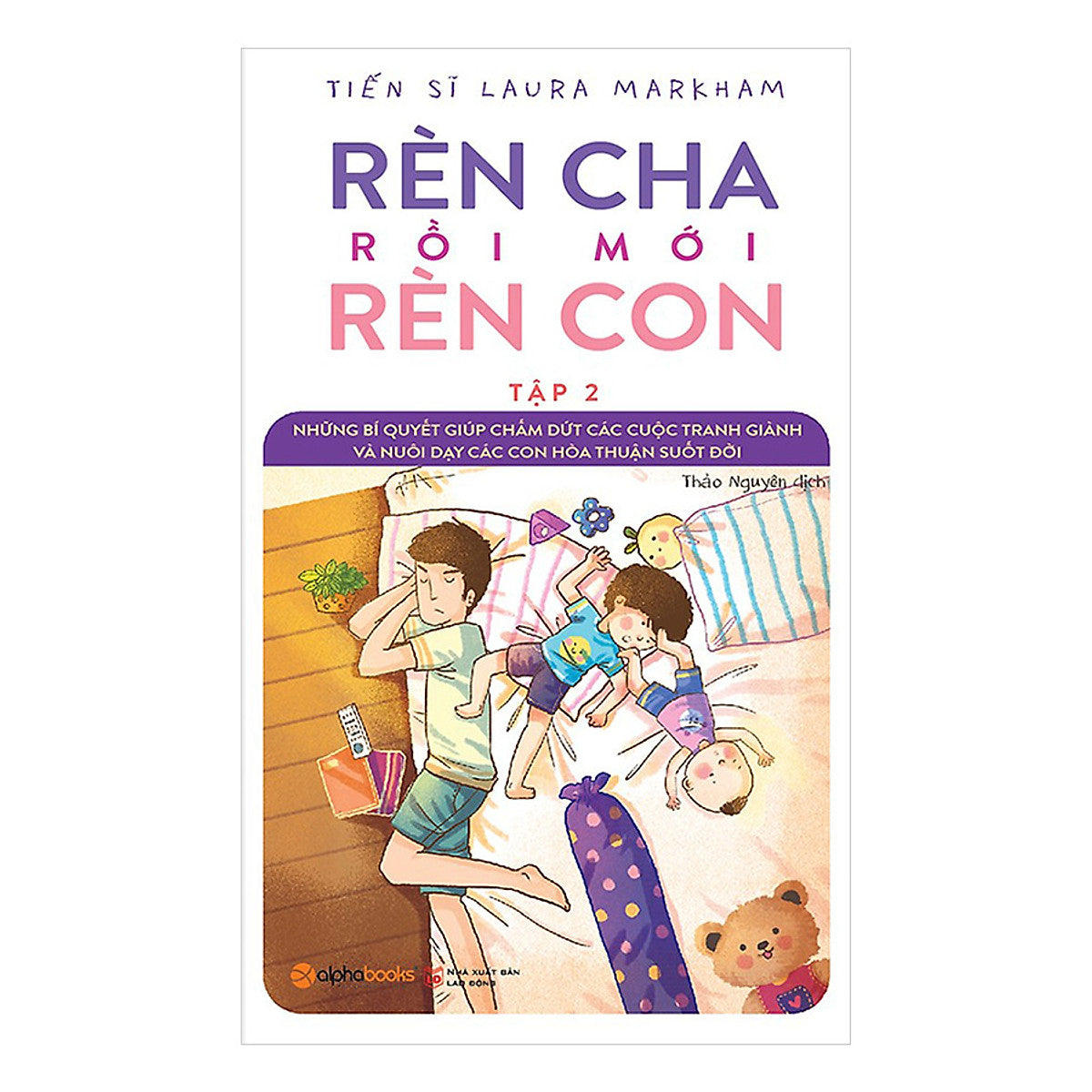 Combo Rèn Cha Rồi Mới Rèn Con (Trọn Bộ 2 Tập)