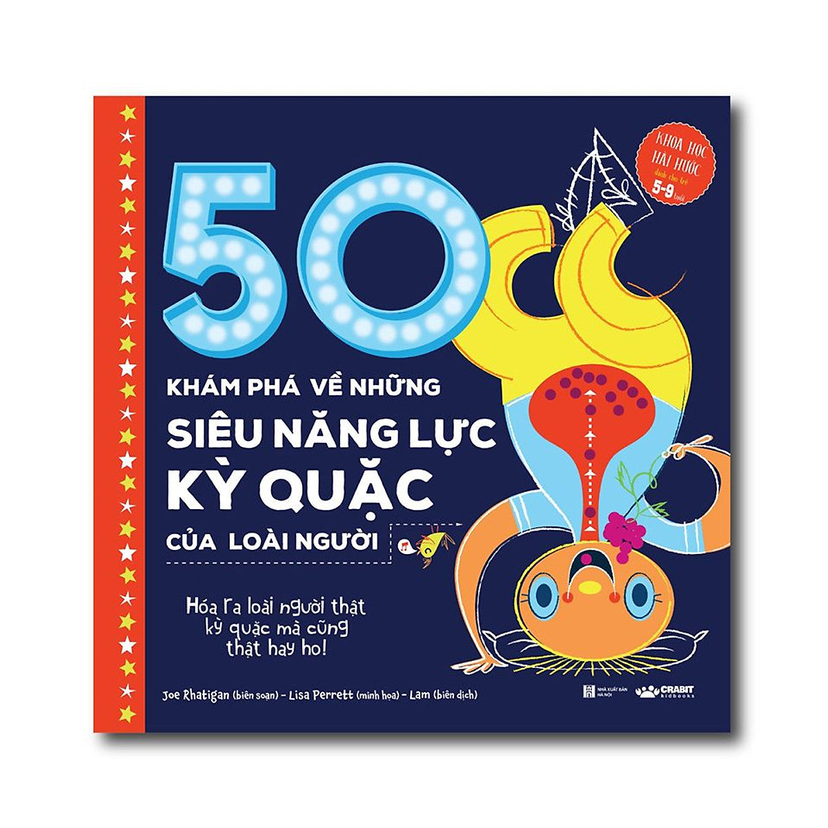 50 Khám Phá Những Siêu Năng Lực Kỳ Quặc Của Con Người