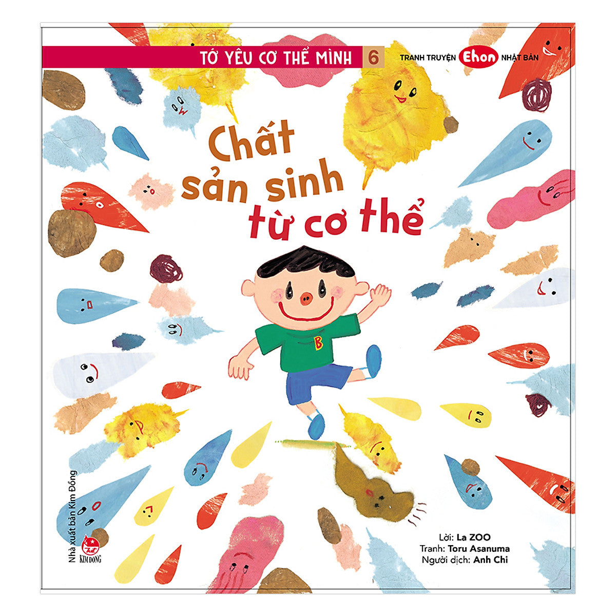 Tranh Truyện Ehon Nhật Bản: Tớ Yêu Cơ Thể Mình 6 - Chất Sản Sinh Từ Cơ Thể