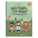 Charger l&#39;image dans la galerie, Rèn Luyện Tư Duy Cùng Trái Bóng Tròn
