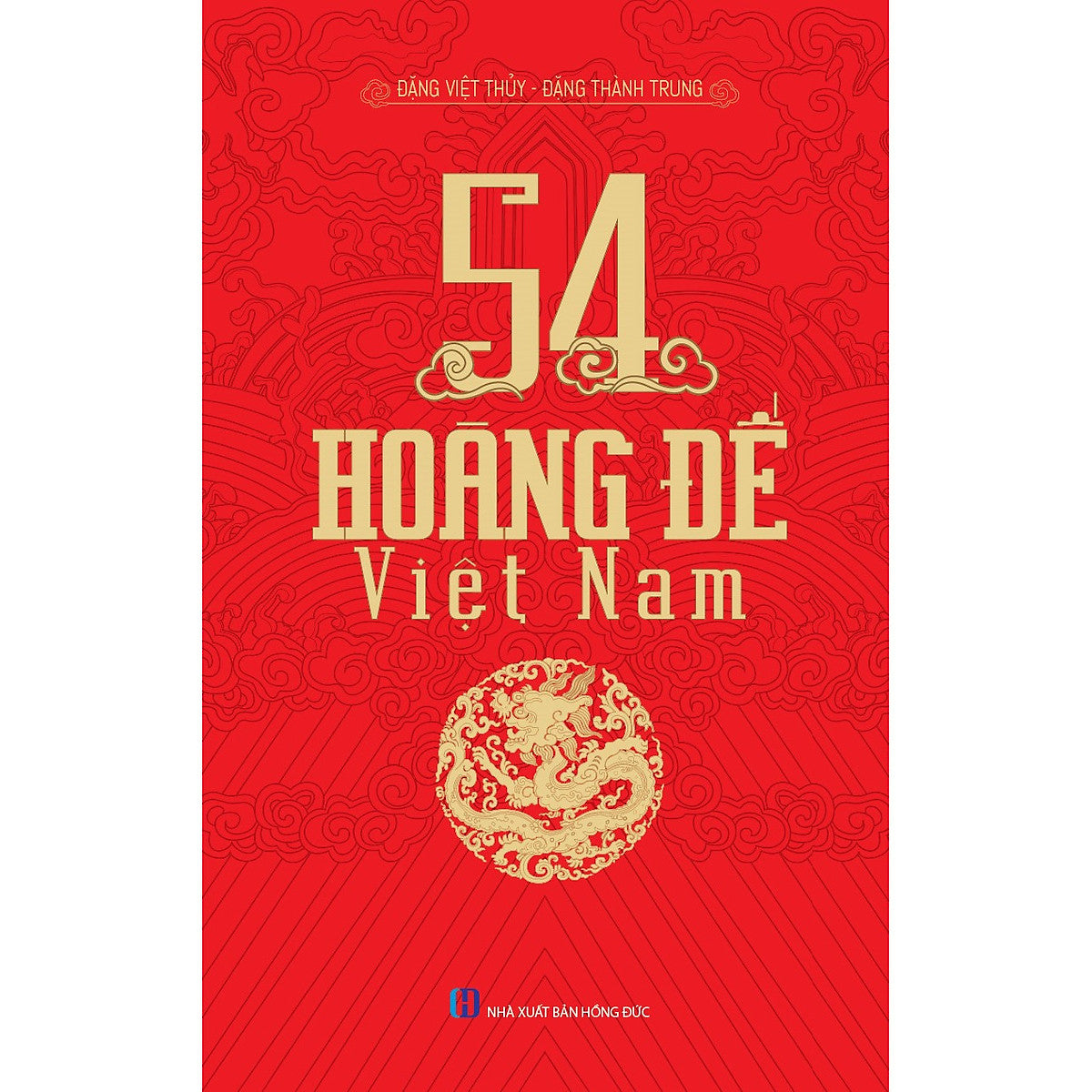 54 Vị Hoàng Đế Việt Nam