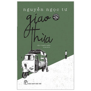 Giao Thừa - Nguyễn Ngọc Tư