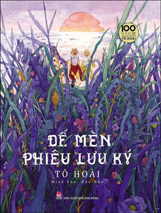 Dế Mèn Phiêu Lưu Ký (100 Năm Tô Hoài)