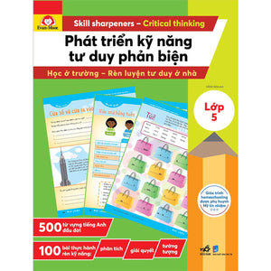 Phát Triển Kỹ Năng Tư Duy Phản Biện - Lớp 5