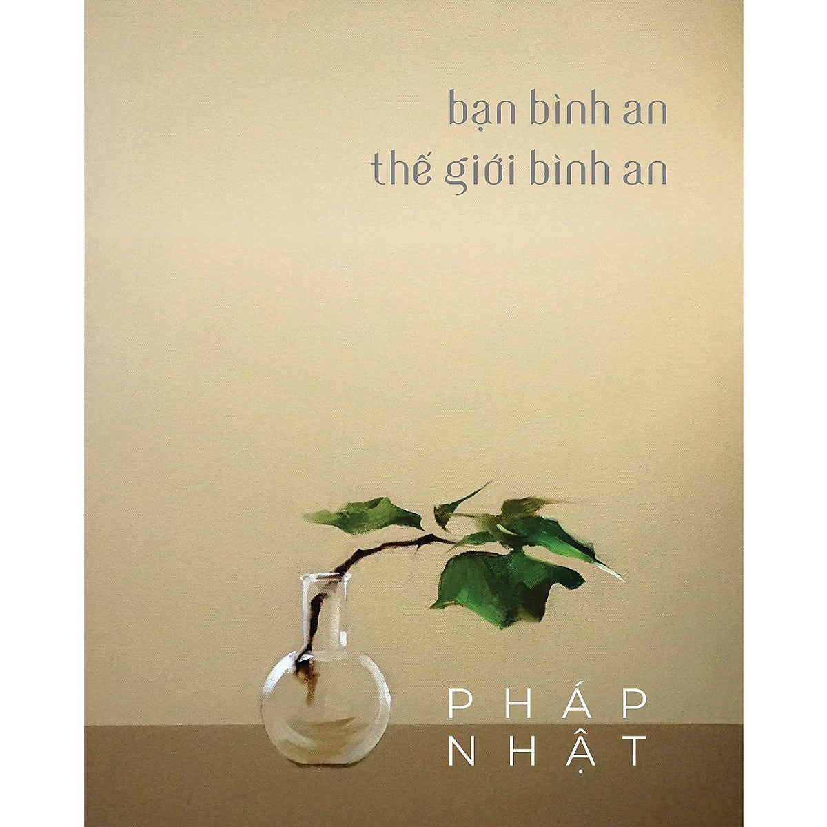 Bạn Bình An Thế Giới Bình An